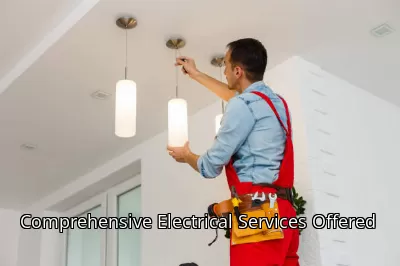 Comprehensive Electrical Services Offered Comprehensive Electrical Services Offered