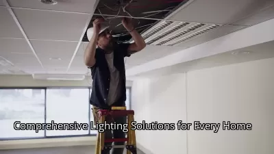 Comprehensive Lighting Solutions for Every Home Comprehensive Lighting Solutions for Every Home