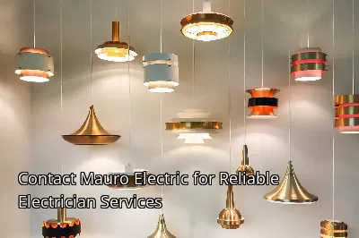 Contact Mauro Electric for Reliable Electrician Services Contact Mauro Electric for Reliable Electrician Services