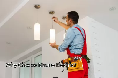 Why Choose Mauro Electric?