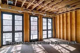 Electrical Remodel Services in Kenmore, WA Electrical Remodel Services in Kenmore, WA