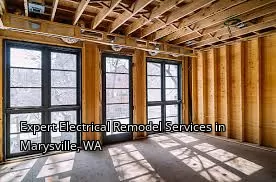 Expert Electrical Remodel Services in Marysville, WA Expert Electrical Remodel Services in Marysville, WA