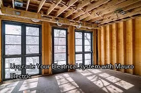 Upgrade Your Electrical System with Mauro Electric Upgrade Your Electrical System with Mauro Electric