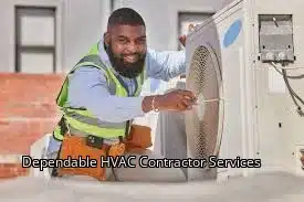 Dependable HVAC Contractor Services